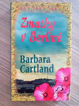 Cartland Barbara - Zmatky v Berlíně