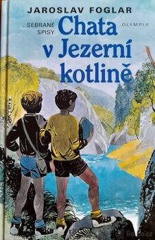 Chata v Jezerní kotlině Jaroslav Foglar - 1