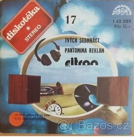 SP Citron – Tvých sedmnáct / Pantomima reklam (1978)