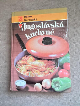 Jugoslávská kuchyně (Dušan Karpatský)