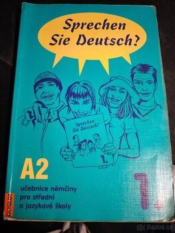 Sprechen Sie Deutsch? 1. A2 Učebnice němčiny pro SŠ a JŠ