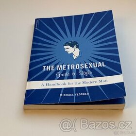 The Metrosexual Guide To Style - 1