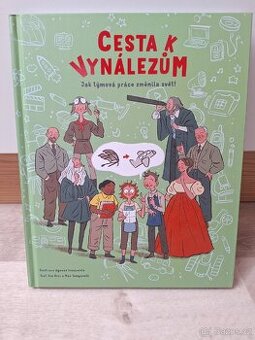 Cesta k vynálezům: Jak týmová práce změnila svět - 1
