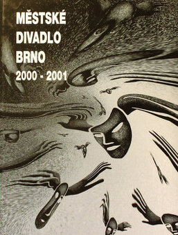 Městské divadlo Brno 2000 - 2001