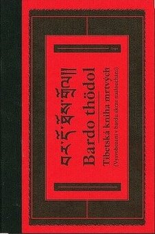 Bardo thödol - Tibetská kniha mrtvých