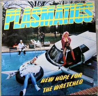 LP deska - Plasmatics - New Hope For The Wretched