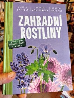ZAHRADNÍ ROSTILY (Andreas Bärtels) - NEJLEVNĚJI