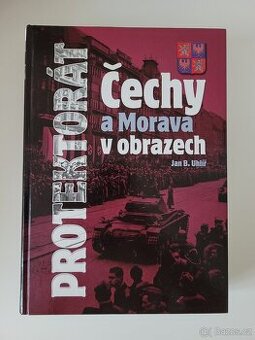 Protektorát Čechy a Morava v obrazech