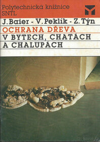 Ochrana dřevav bytech, chatách a chalupách a další - 1