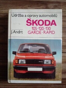 Údržba a opravy automobilů Škoda 105, 120 ...