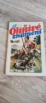 Kniha Ohnivé znamení, Jaroslav Foglar, Rychlé šípy - 1