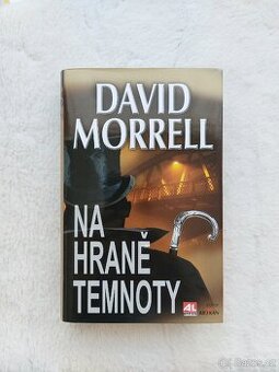 kniha NA HRANĚ TEMNOTY David Morrell