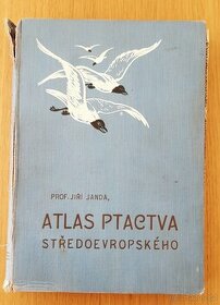 Atlas ptactva stredoevropskeho - Prof. Jiri Janda