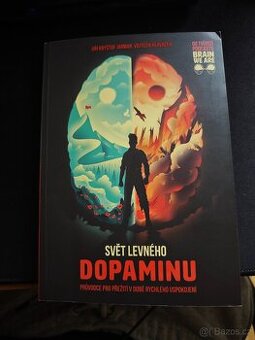 Svět levného dopaminu - 1