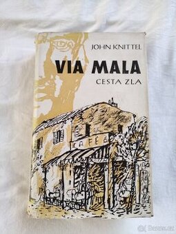 VIA MALA cesta zla - John Knittel