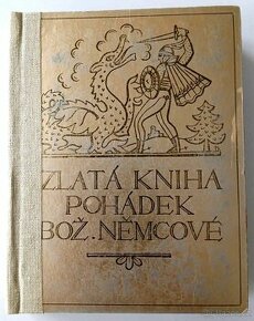 Zlatá kniha pohádek B.Němcové - 1940