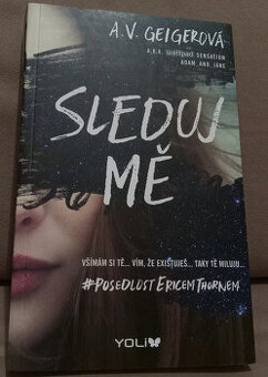 Sleduj mě, A. V. Geigerová