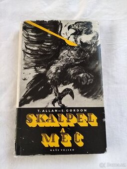 SKALPEL A MEČ - Ted Allan a Sydney Gordon