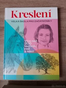 Kreslení Velká škola pro začátečníky