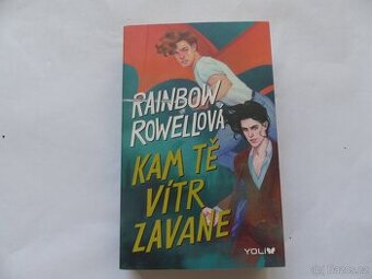 R. Rowell : Kam tě vítra zavane - nová 
