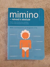 Mimino - návod k obsluze: Rady pro první rok údržby a tipy