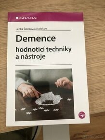 Demence - hodnoticí techniky a nástroje - Kniha GRADA