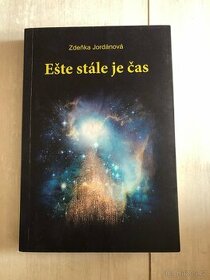 Zdeňka Jordánová: Eště stále je čas (ve slovenštině) - 1
