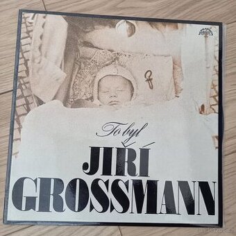 LP - To byl Jiří Grossmann