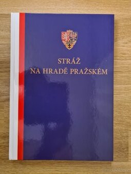 Stráž na hradě pražském