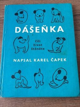 Karel Čapek Dášenka čili život štěněte