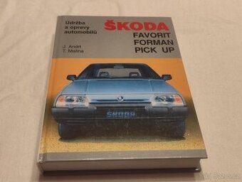 ŠKODA Favorit Forman - manuál údržba a opravy