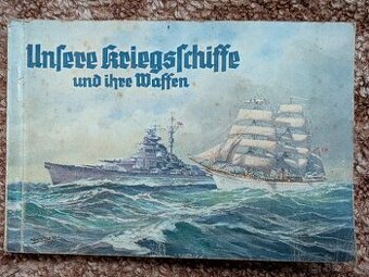 Unsere kriegshiffe und ihre Waffen