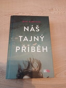 Náš tajný příběh - Jessi Kirby - 1