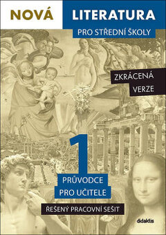 Nová literatura 1 pro SŠ: průvodce pro učitele - řešený PS