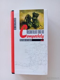 Nesmrtelná túra do Compostely - J. Ch. Rufin