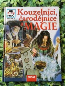 CO-JAK-PROČ / Kouzelníci, čarodějnice a MAGIE / svazek 8