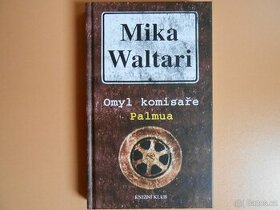 Mika Waltari - Omyl komisaře Palmua - 1