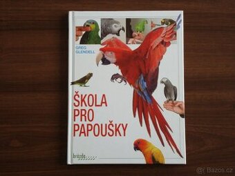 Kniha : Škola pro papoušky.