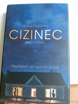 Cizinec - Ursula Poznanski, Arno Strobel