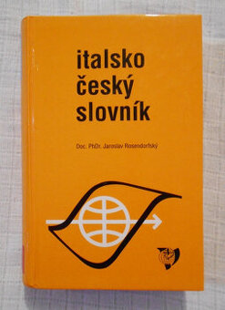 Jaroslav Rosendorfský - Italsko český slovník - SPN 2000
