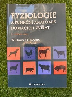 Fyziologie a funkční anatomie domácích zvířat – William O. R