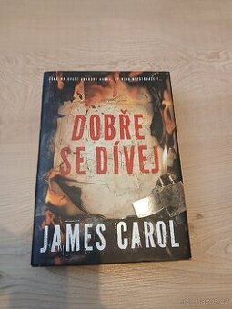 Dobře se dívej - James Carol - 1