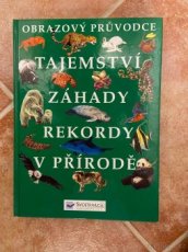 dětská encyklopedie Tajemství záhady rekordy v přírodě