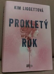 Prokletý rok, Kim Ligettová