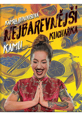 Nejbarevnější kuchařka KAMU
