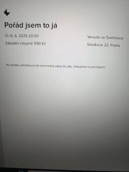 Pořád jsem to já - 2 x vstupenka - 12. 6. 2025 - Švehlovka