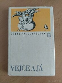 Betty MacDonaldová - Vejce a já - 1