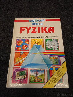 Oxlade Ch., Stockley C., Werheim J.: Fyzika - Ilustrovaný př