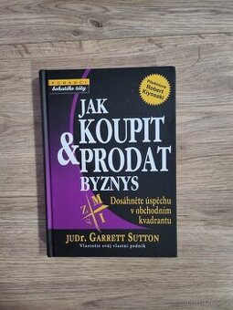 jak koupit & prodat byznys - garrett sutton