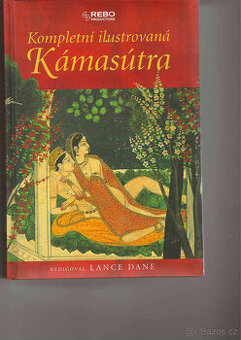 Kompletní ilustrovaná kámasútra - Lance Dane